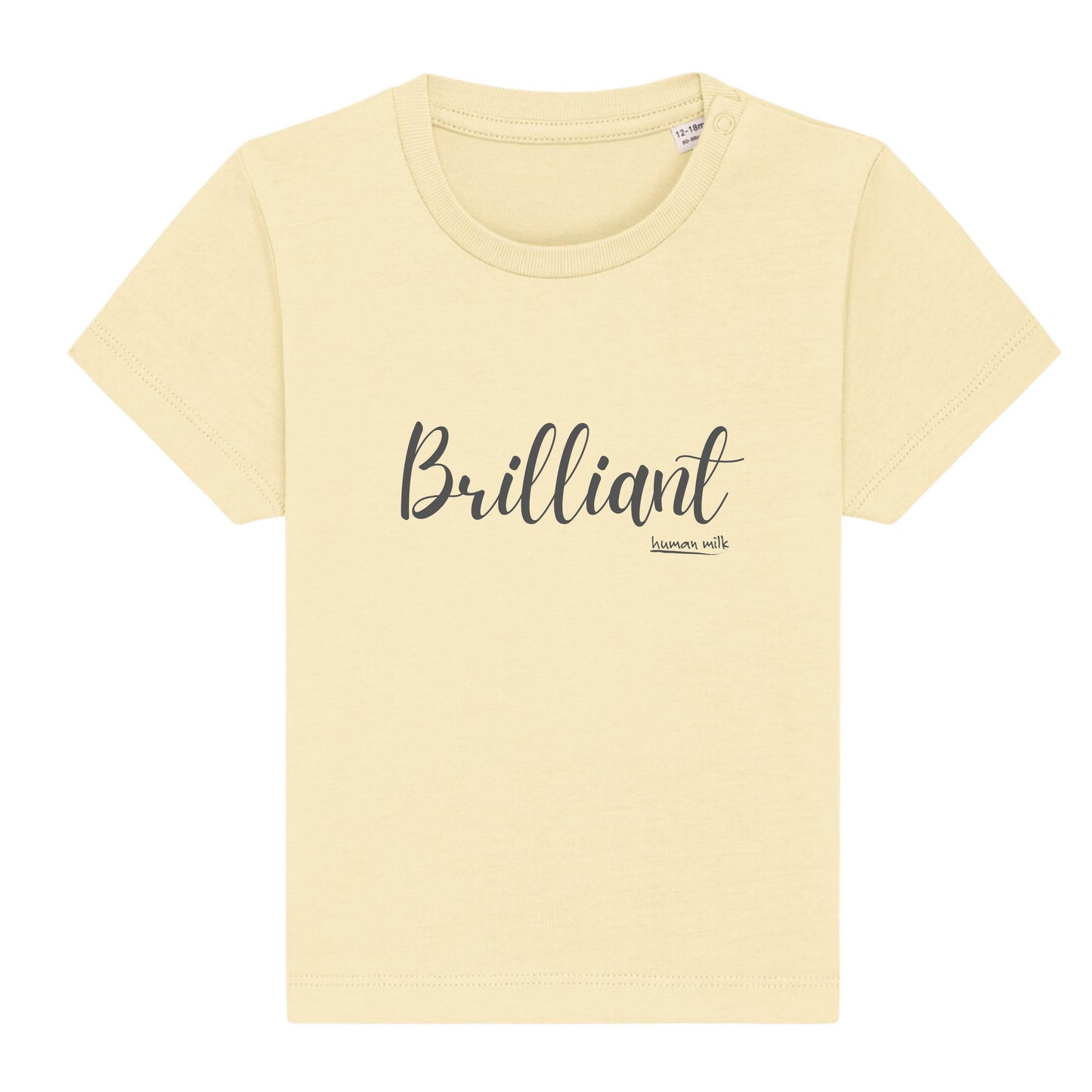 Brilliant Baby & Toddler T-shirt. 6 colour options